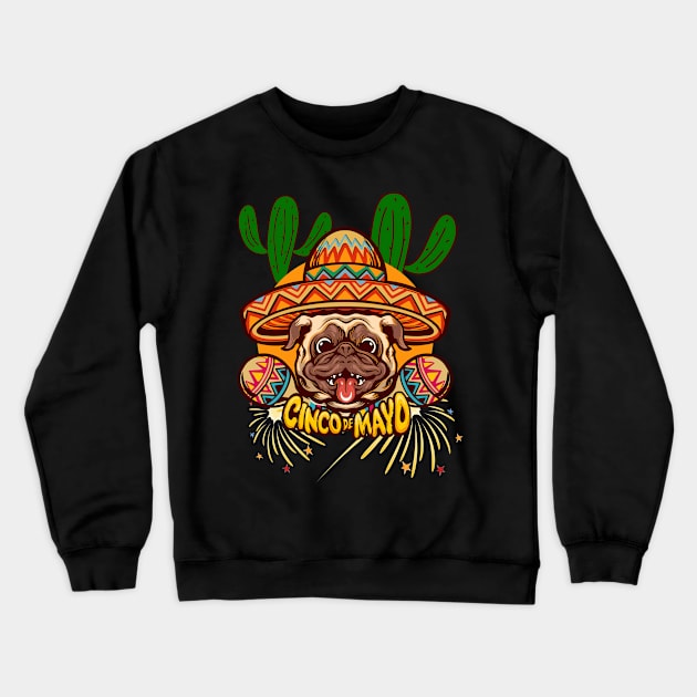 Cinco De Mayo Funny dog in sombrero colorful celebration fifth may Mexican style cactus Crewneck Sweatshirt by BoogieCreates